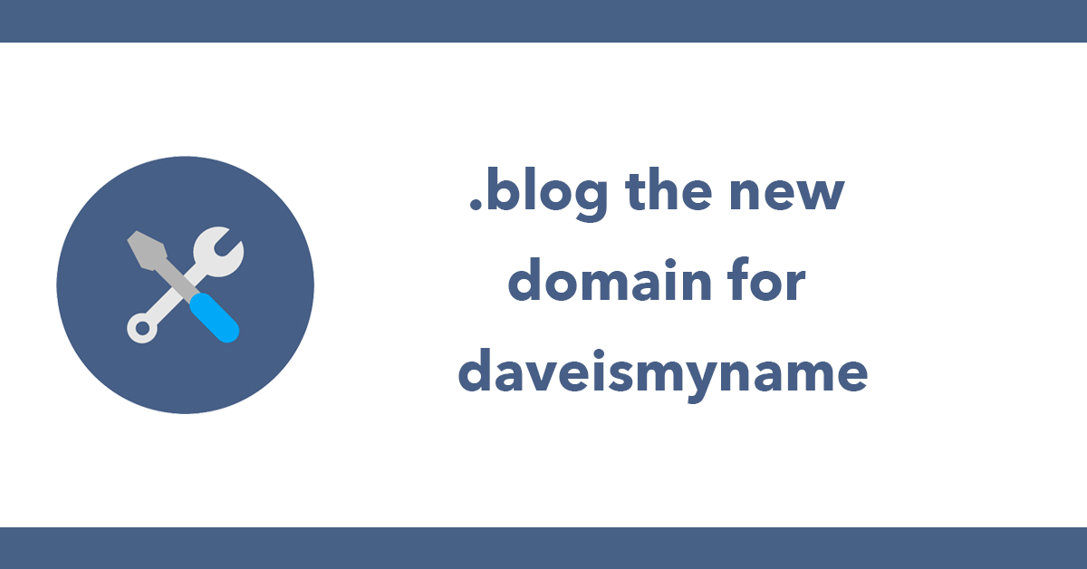 .blog the new domain for daveismyname