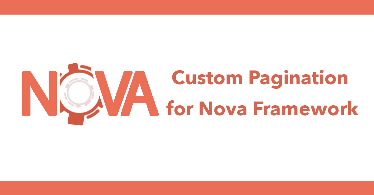 Custom Pagination for Nova Framework