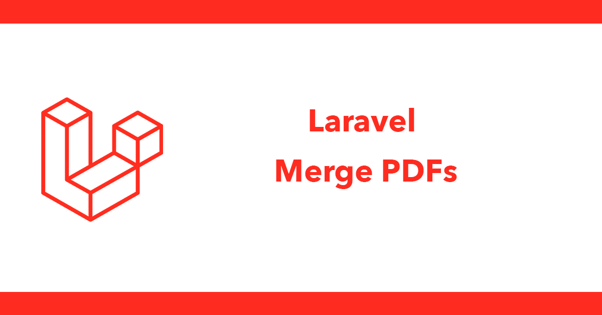 Laravel Merge PDFs