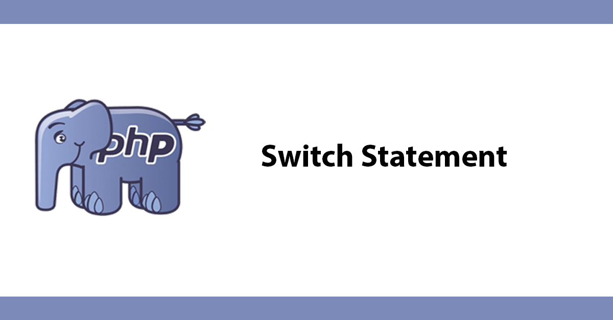 Switch Statement