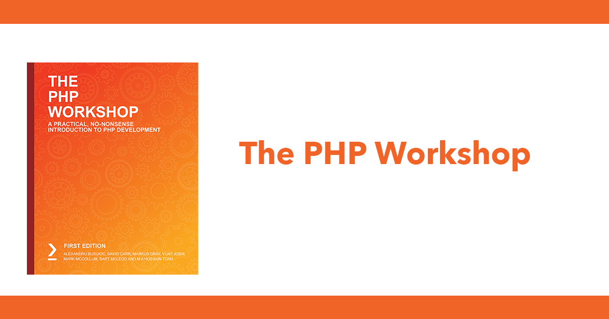 The PHP Workshop by David Carr