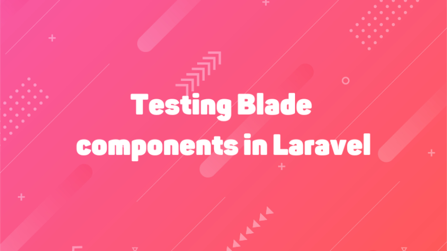 testing-blade-components-in-laravel-dc-blog