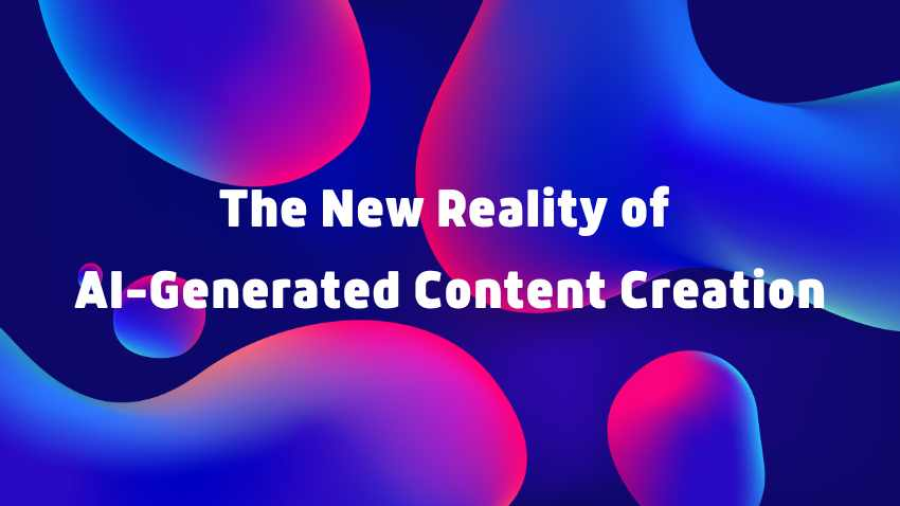 The New Reality of AI-Generated Content Creation